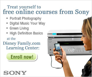 Treat yourself to free online courses from Sony at the Disney Family.com Learning Center. Enroll now!