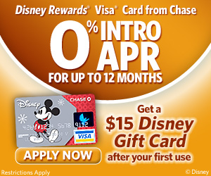 Enjoy 0% introductory APR for up to 12 months with the Disney Rewards(R) Visa (R) Card from Chase. Get a $15 Disney gift card after your first use. Apply now!