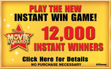 Play the new Instant Win Game!  12,000 Instant Winners.