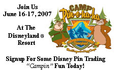 Join us June 16-17, 2007 at the Disneyland Resort for Camp Pin-e-ha-ha!
