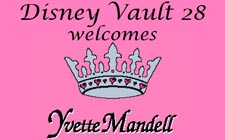 Disney Vault 28 welcomes back fashion clothing designer Yvette Mandell on February 23, 2008.