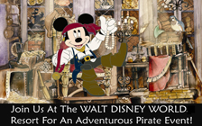Join us at the Walt Disney World Resort for an adventurous Pirate event!