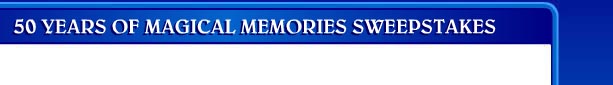 50 Years of Magical Memories Sweepstakes