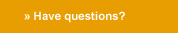 Have questions?