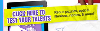 CLICK HERE TO TEST YOUR TALENTS