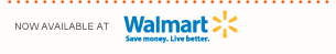 Now available at Walmart