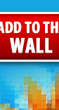Add to the Wall