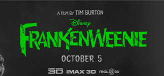 FRANKENWEENIE - October 5