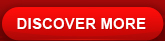 DISCOVER MORE