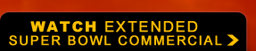 WATCH EXTENDED SUPER BOWL COMMERCIAL