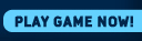 PLAY GAME NOW!