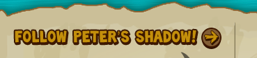 Follow Peter's Shadow!