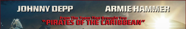 From The Team That Bought You Pirates of The Caribbean