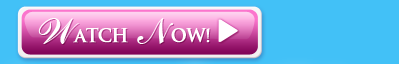 Watch Now!