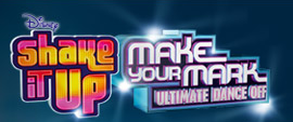Shake It Up - Make Your Mark - Ultimate Dance Off