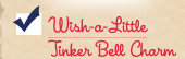 Wish-a-Little Tinker Bell Charms