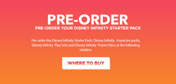 Disney Infinity Pre-Order Today!