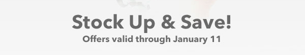 Stock Up and Save!