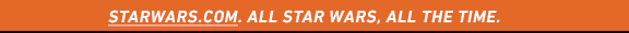 StarWars.com. All Star Wars, all the time.