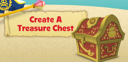 CREATE A TREASURE CHEST