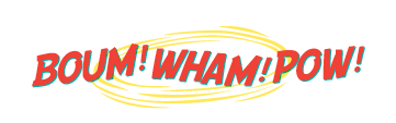 Boum! Wham! Pow!