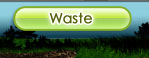 Waste