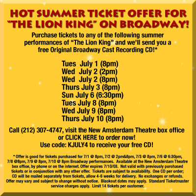 Hot Summer Ticket Offer for The Lion King on Broadway